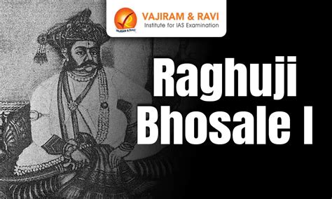 Legacy of Raghuji Bhosale I, Senasahibsubha of the Maratha Empire