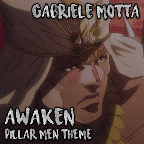 ‎Awaken (Pillar Men Theme) [From "JoJo's Bizarre Adventure"] - Single ...