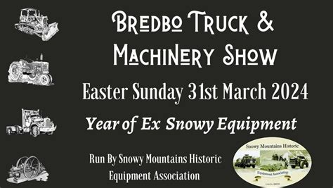 Bredbo Truck and Machinery Show 2024, The Historic Bredbo Inn, Cooma ...