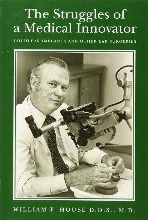 Buy The Struggles of a Medical Innovator: Cochlear Ims and Other Ear ...