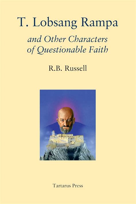 T. Lobsang Rampa: And Other Characters of Questionable Faith eBook ...