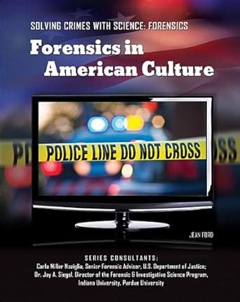 Buy Forensics in American Culture (Solving Crimes With Science ...