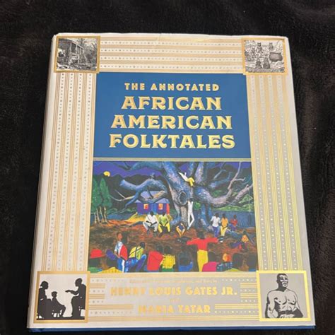 The Annotated African American Folktales by Henry Louis Gates