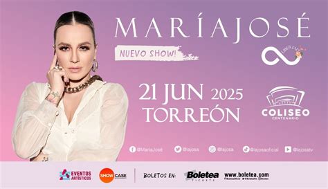 María José en Coliseo Centenario, Coliseo Centenario de Torreón ...