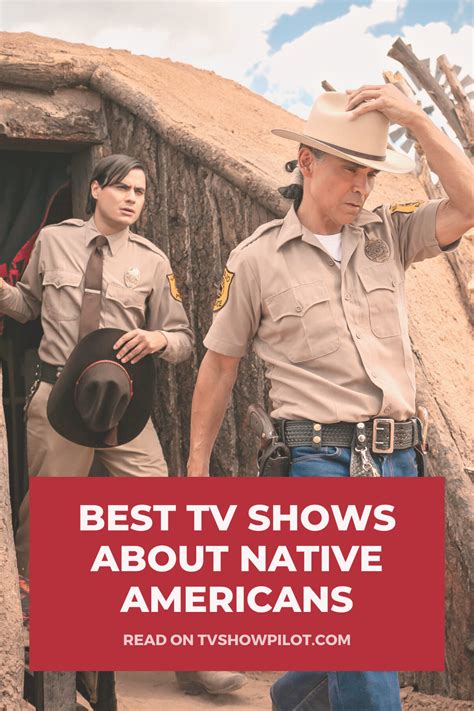 TV Shows Featuring Life on Indian Reservations