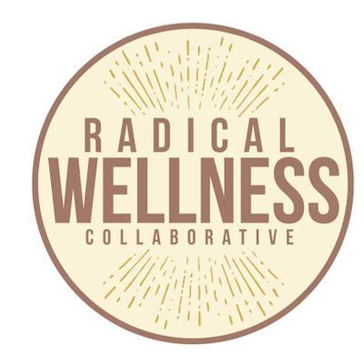 Discover Radical Wellness Collaborative Events | Tickets & Details ...