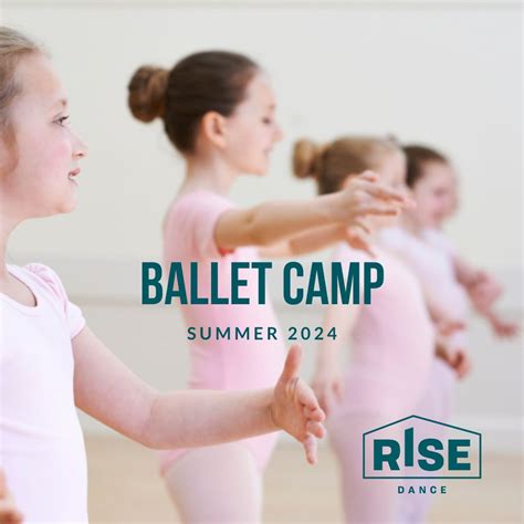 Ballet Camp - RISE At The Warehouse