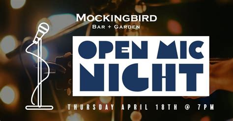 Open Mic Night at Mockingbird Bar + Garden , 217 Barrington Ave, East ...