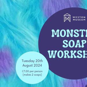 Monster Soap Workshop, Weston Museum, Weston-super-mare, 20 August 2024 ...