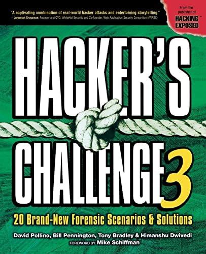 Hacker's Challenge 3: 20 Brand-New Forensic Scenarios & Solutions ...