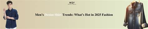 Men’s Denim Shirt Trends: What’s Hot in 2025 Fashion