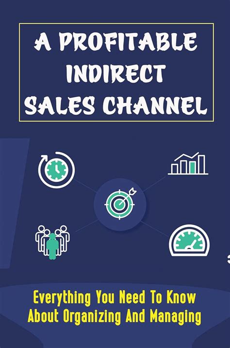 A Profitable Indirect Sales Channel: Everything You Need To Know About ...