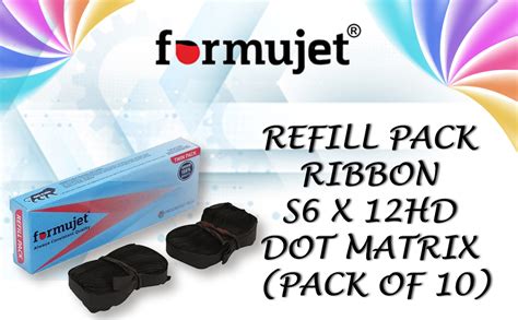 Formujet Dot Matrix Ribbon Refill Pack S6 X 12HD (Pack of 10)(Small ...