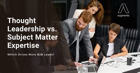 Thought Leadership vs. Subject Matter Expertise: Which Drives More B2B ...