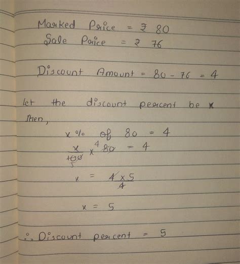 The marked price of an article is Rs 80 and it is sold at Rs 76 find ...