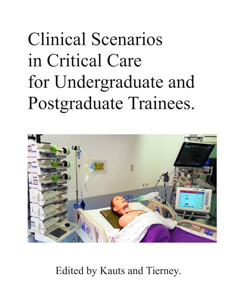 Clinical Scenarios in Critical Care for Undergraduate and Postgraduate ...