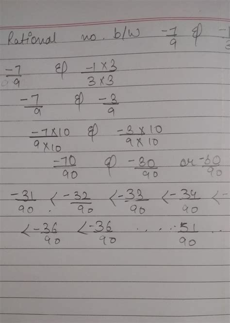 --7. Find seven rational numbers between -7/9 and -1/3 - Brainly.in