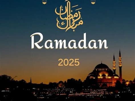 Ramadan 2025 the times of suhoor and Iftar are very special during ...