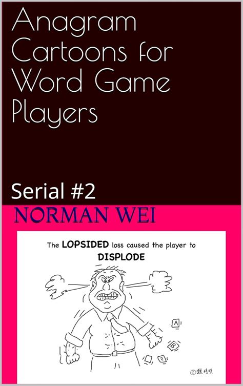 Anagram Cartoons for Word Game Players : Serial #2 eBook : Wei, Norman ...
