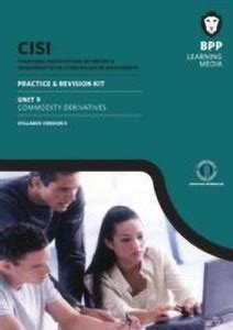 CISI Certificate Unit 9 Commodity Derivatives Practice & Revision Kit ...