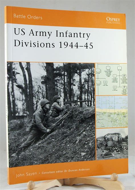 US Army Infantry Divisions 1944?45 (Battle Orders #24) by Sayen, John: As New Soft cover (2007 ... - order of battle