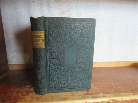 Old COLONEL QUARITCH V. C. Book 1890s H RIDER HAGGARD ANTIQUE VICTORIAN SOLDI -- Antique Price ...