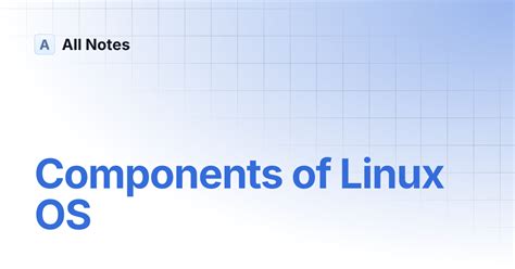 Image result for Components of Linux OS and Its Functions Tutorial