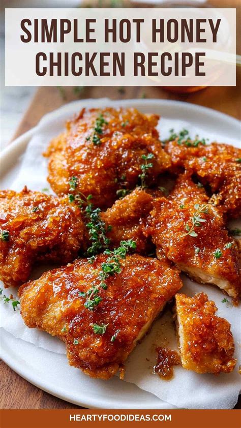 Simple Hot Honey Chicken Recipe - Hearty Food Ideas