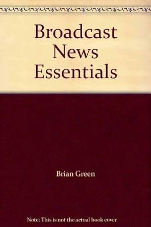 Broadcast News Essentials : Amazon.in: Books