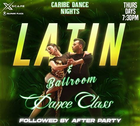 THURs 0-60 CARIBE DANCE NITES at XSCAPE Lounge - Valpark Plaza!, Xscape ...
