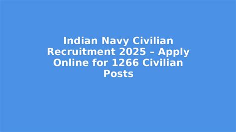 Indian Navy Civilian Recruitment 2025 – Apply Online for 1266 Civilian ...