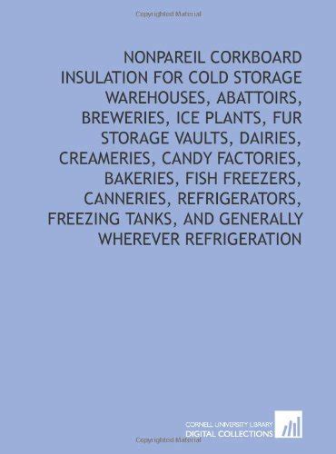 Nonpareil corkboard insulation for cold storage warehouses, abattoirs ...