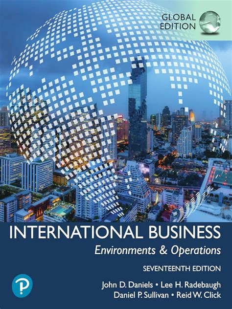 International Business, Global Edition eBook : Daniels, John D ...