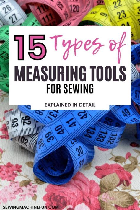 Master Your Craft: 15 Essential Measuring Tools for Sewing - Guide with Images