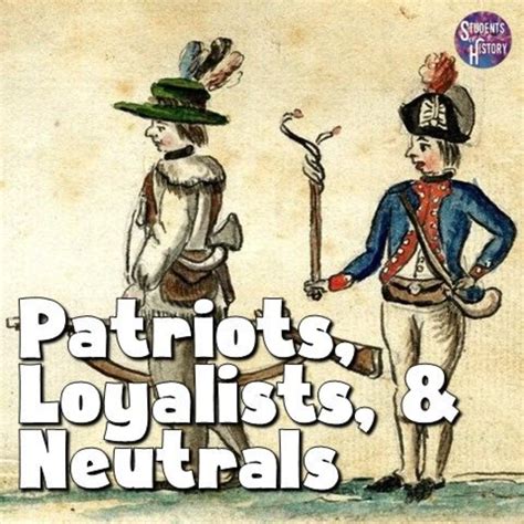 Patriots, Loyalists, and Neutrals Before the American Revolution