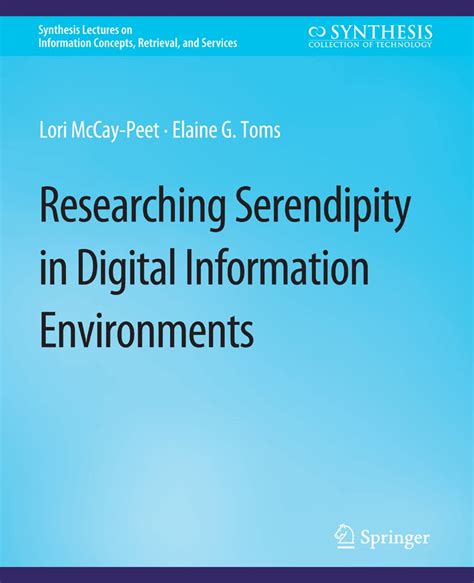 Buy Researching Serendipity in Digital Information Environments ...