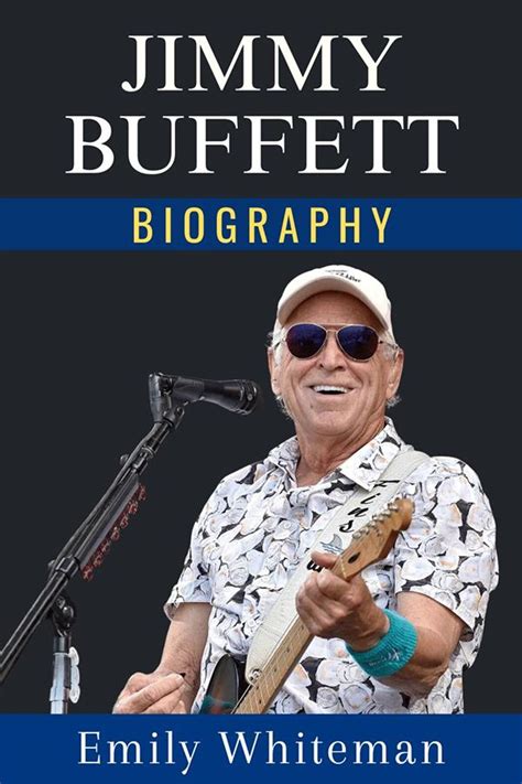 Jimmy Buffett Biography eBook by Emily Whiteman - EPUB | Rakuten Kobo ...
