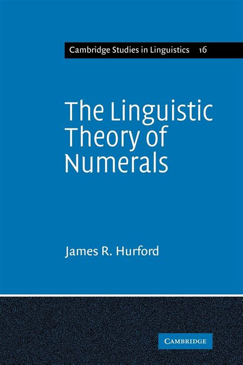 The Linguistic Theory of Numerals: 16 (Cambridge Studies in Linguistic