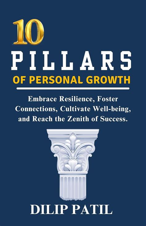 10 Pillars of Personal Growth: Embrace Resilience: Embrace Resilience ...