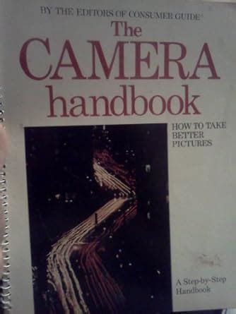 Camera Handbook Guide To Taking Better Pictures : Rh Value Publishing ...