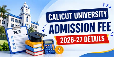 Calicut University Admission Fee 2026-27 Details