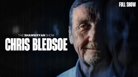 SRS #165 Chris Bledsoe - The Episode We Never Censored – Shawn Ryan Show