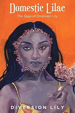 Buy Domestic Lilac (The Saga of Diversion Lily) Book Online at Low ...