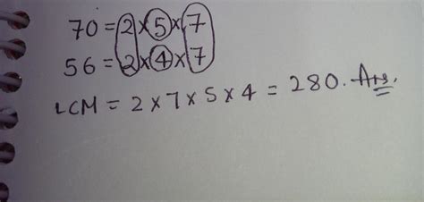 70 and 56 finding LCM of the following number with the help of prime ...
