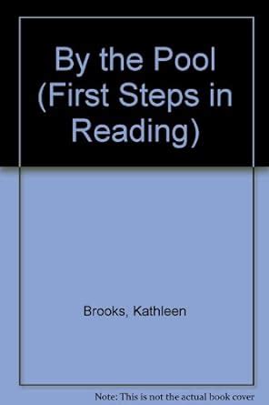 By the Pool (First Steps in Reading) : Brooks, Kathleen: Amazon.in: Books