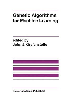 Buy Genetic Algorithms for Machine Learning Book Online at Low Prices ...