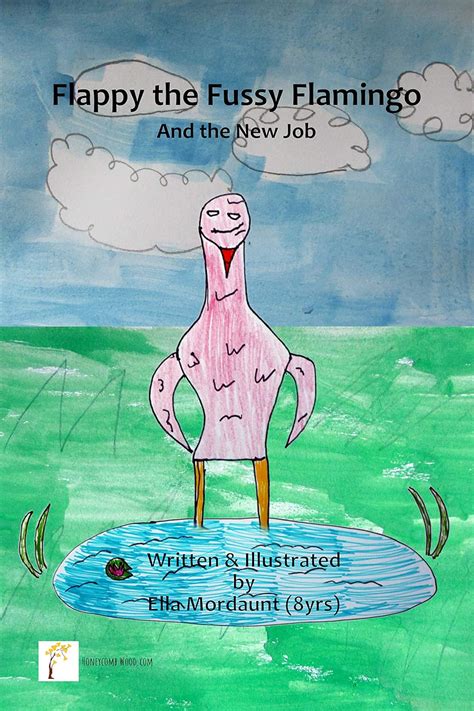 Flappy the Fussy Flamingo: And the New Job eBook : Mordaunt, Ella ...