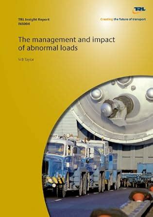 The Management and Impact of Abnormal Loads : Taylor, N.B.: Amazon.in ...