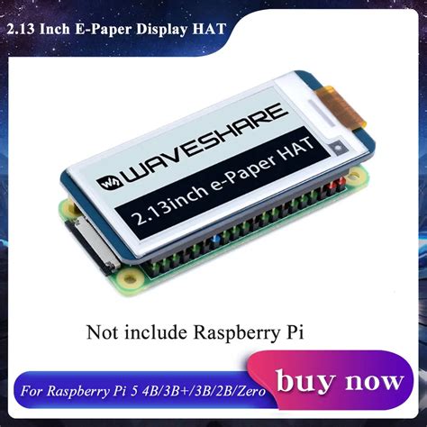 Raspberry Pi 5 Pantalla E-Paper Waveshare V4 2.13" Para /4/Zero - Hat+ ...