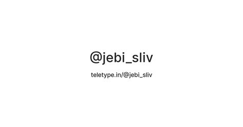 @jebi_sliv — Teletype